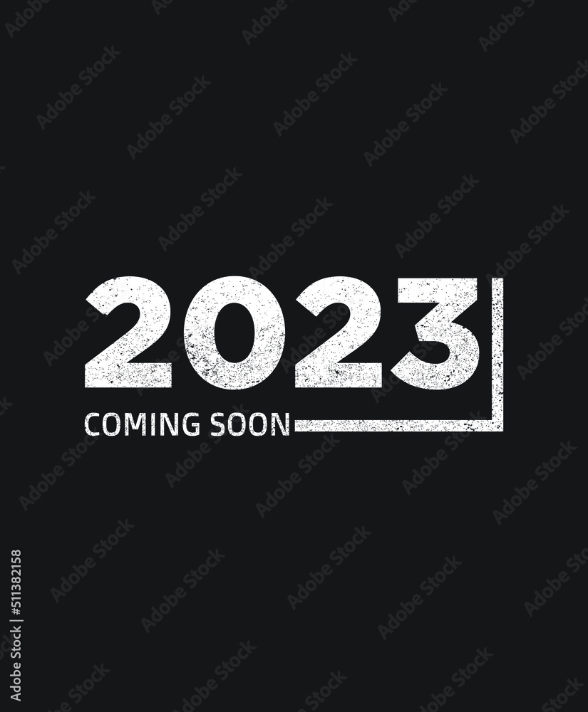 2023 Coming Soon - Poster or card template in doodle style. Vector illustration, Printable funny card, coming soon, coming 2023 Coming Soon - Poster or card template in doodle style. Vector illustration, Printable funny card, coming soon, coming