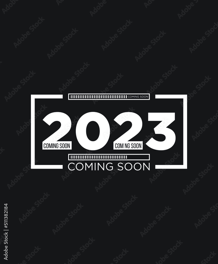 2023 Coming Soon - Poster or card template in doodle style. Vector illustration, Printable funny card, coming soon, coming 2023 Coming Soon - Poster or card template in doodle style. Vector illustration, Printable funny card, coming soon, coming