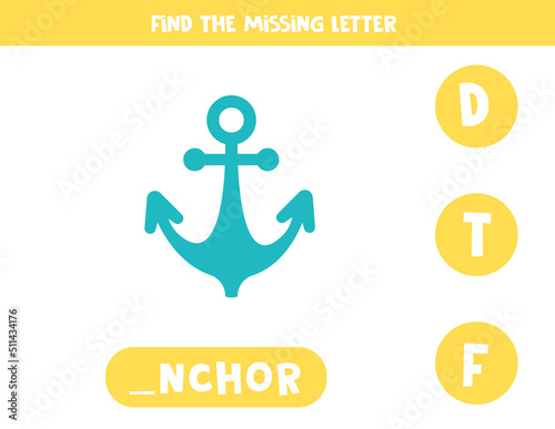Find missing letter with cartoon anchor. Spelling worksheet.