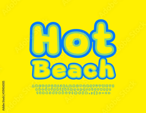 Vector bright Banner Hot Beach. Artistic Alphabet Letters, Number and Symbols. Blue and Yellow modern Font.