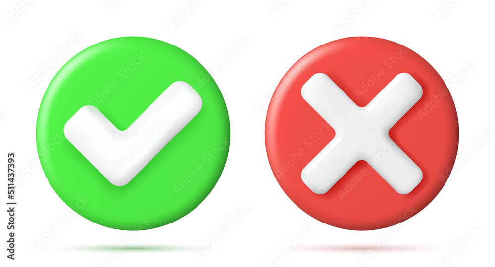 3D Right and Wrong Button in Round Shape. 3D Right and Wrong Button in Round Shape.