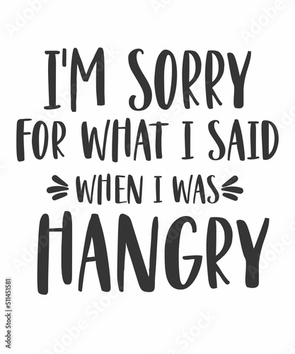 I'm Sorry For What I Said When I Was Hangry