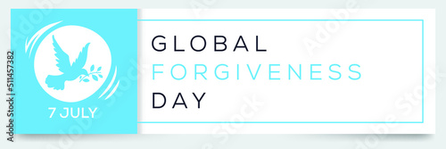 Global Forgiveness Day, held on 7 July.