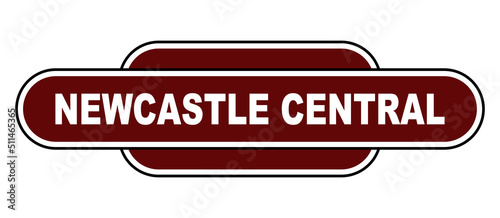 Newcastle Central Station Name Sign photo