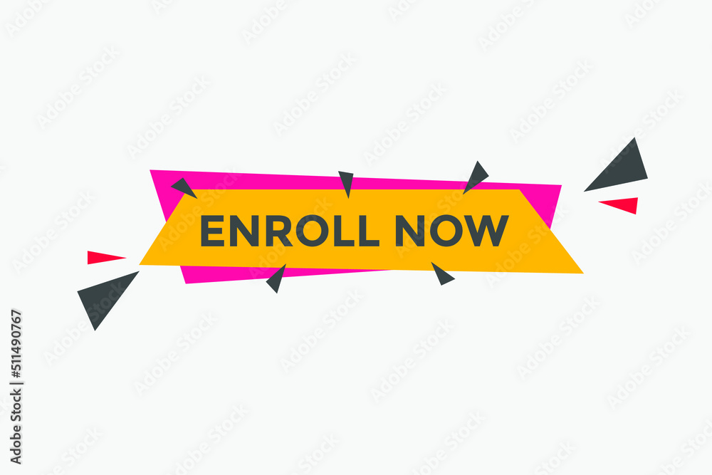 Enroll now button. Enroll now text web template. Sign icon banner
