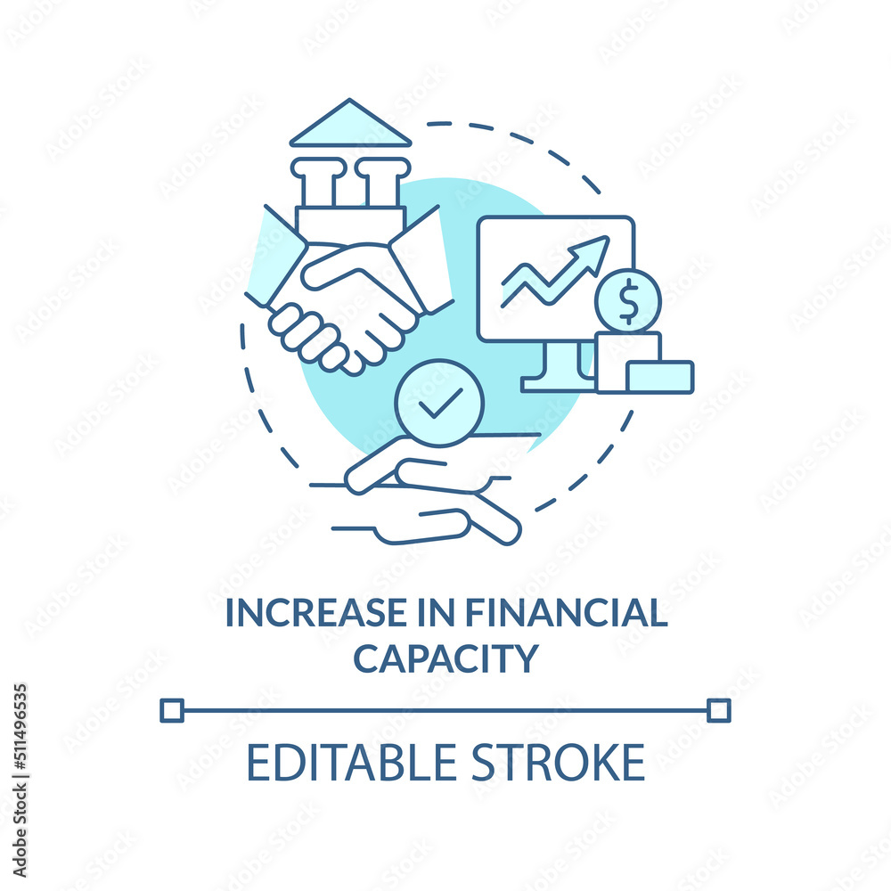 Increase in financial capacity turquoise concept icon. Finance and money abstract idea thin line illustration. Isolated outline drawing. Editable stroke. Arial, Myriad Pro-Bold fonts used Increase in financial capacity turquoise concept icon. Finance and money abstract idea thin line illustration. Isolated outline drawing. Editable stroke. Arial, Myriad Pro-Bold fonts used
