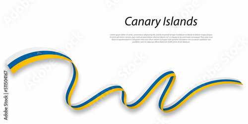 Waving ribbon or stripe with flag of Canary Islands