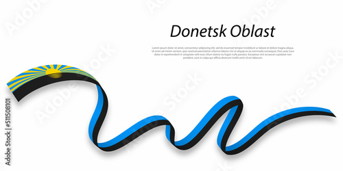 Waving ribbon or stripe with flag of Donetsk Oblast