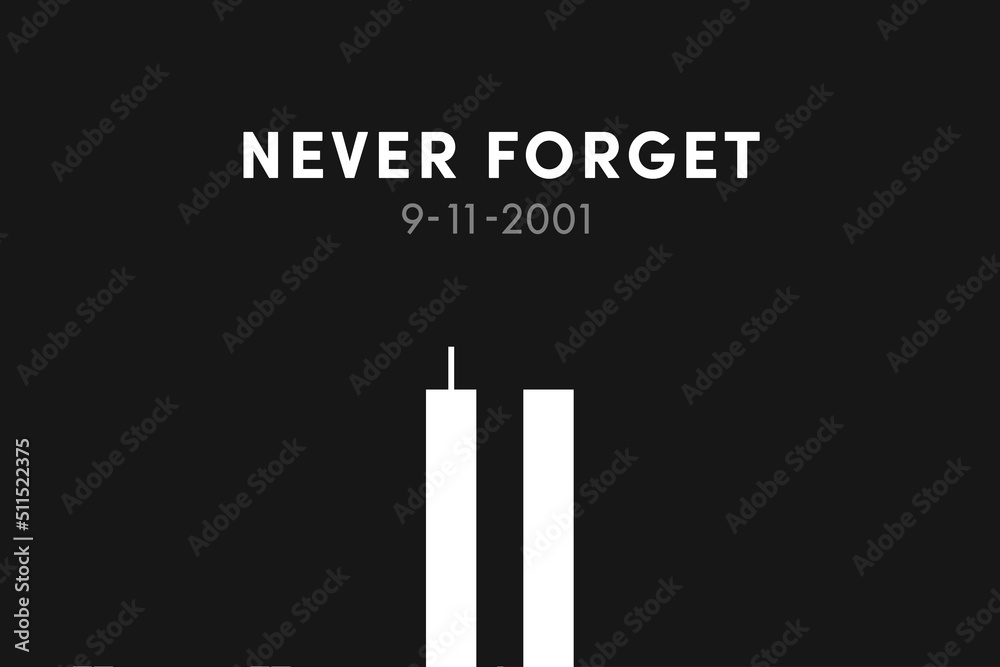 Remembering 9 11, September 11, Patriot day. Illustration of the Twin ...