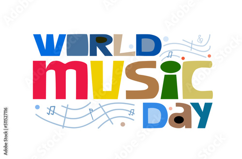 World Music Day international Event, Phrase vector art, words for banner header sticker Gif colourful typography. Meditate good health peace and mindfulness. International, typography graphic design.