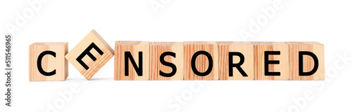 Wooden cubes with word Censored on white background