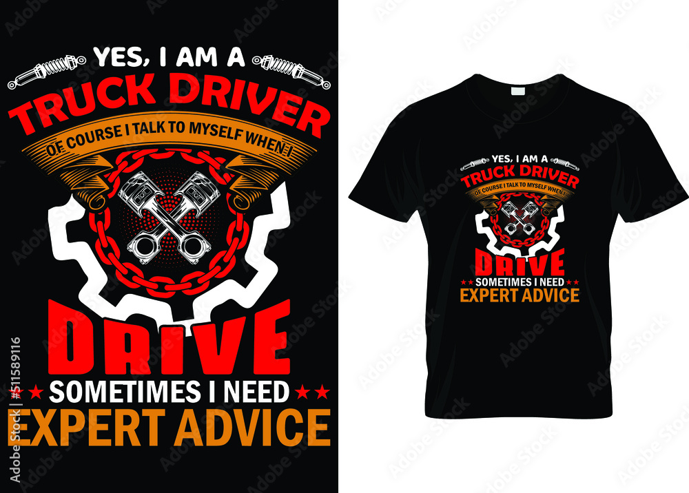 Truck t shirt. Vector typography t shirt design for truck driver... Truck t shirt. Vector typography t shirt design for truck driver...