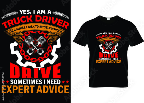 Truck t shirt. Vector typography t shirt design for truck driver...