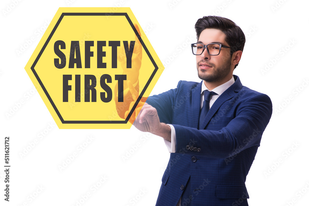Safety first concept with businessman Safety first concept with businessman