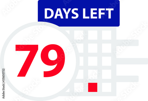 79 days left. Vector illustration.