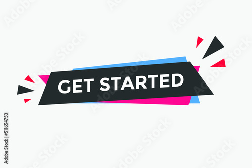 Get Started text button. Web button banner template Get Started
