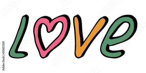 Hand drawn vector colorful lettering. Cute holiday doodle illustration. love clipart for print, web, design, decor.