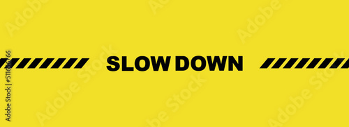 slow down sign on white background	