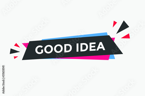 Free Download Good idea button. Good idea text web banner template. Sign icon banner
 - GFXLoad