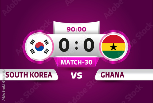 South Korea vs Ghana, world Football 2022, Group H. World Football Competition championship match versus teams intro sport background, championship competition final poster, vector illustration.
