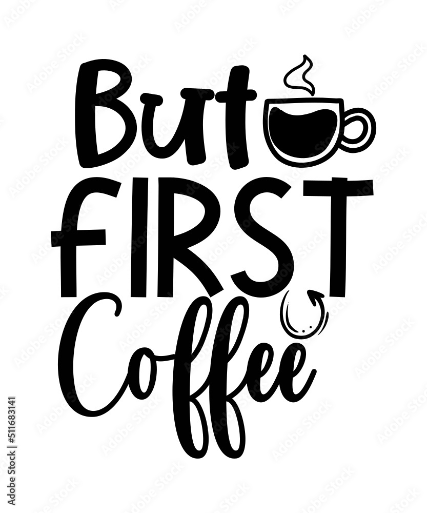 Coffee SVG Bundle, Funny Coffee SVG, Coffee Quote Svg, Caffeine Queen, Coffee Lovers, Coffee Obsessed, Mug Svg, Coffee mug Svg, Coffee File,Coffee SVG Bundle, Coffee Quotes SVG file, Coffee funny SVG, Coffee SVG Bundle, Funny Coffee SVG, Coffee Quote Svg, Caffeine Queen, Coffee Lovers, Coffee Obsessed, Mug Svg, Coffee mug Svg, Coffee File,Coffee SVG Bundle, Coffee Quotes SVG file, Coffee funny SVG,
