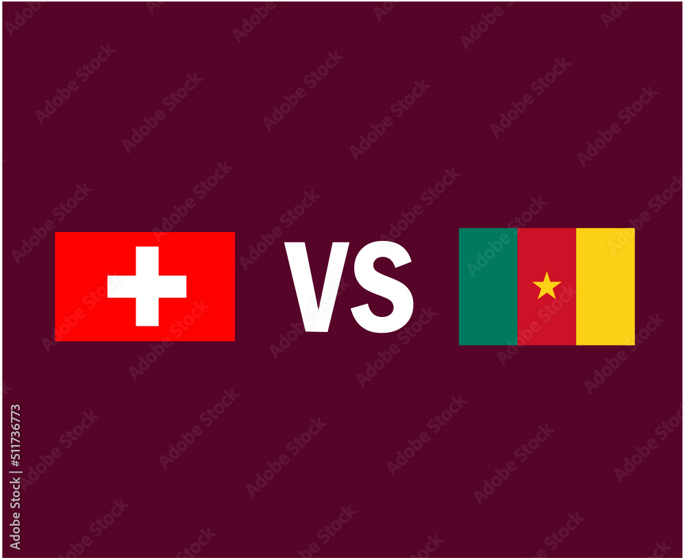 Switzerland And Cameroon Flag Emblem Symbol Design African And European football Final Vector African And European Countries Football Teams Illustration Switzerland And Cameroon Flag Emblem Symbol Design African And European football Final Vector African And European Countries Football Teams Illustration