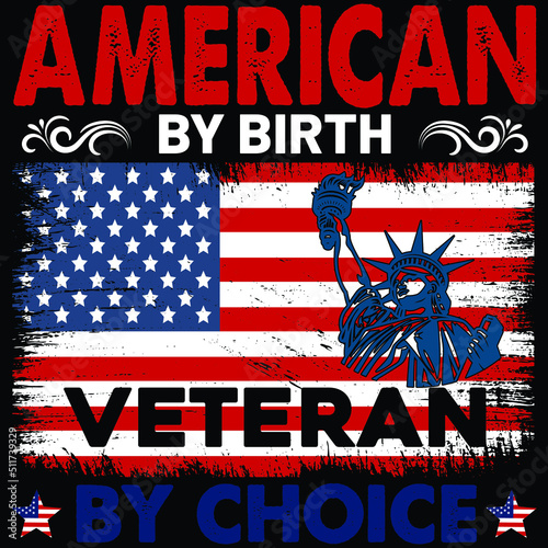 America by birth veteran by choice SVG shirt print template typography design for vector file