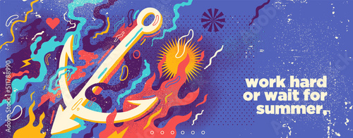 Abstract summer background design in grungy style with anchor and colorful splashes. Vector illustration.