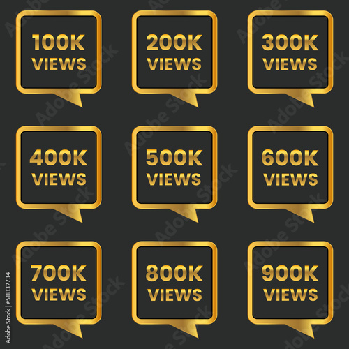 Youtube 100k views,200k views,300k views,400k views,500k views,600k views,600k views,800k views,900k views celebration background design set