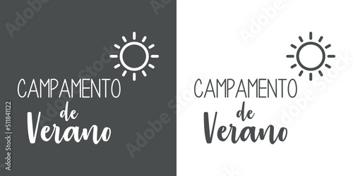Banner con texto manuscrito Campamento de Verano en español. Vector con silueta de sol con líneas. Logo vacaciones de verano. Fondo gris y fondo blanco