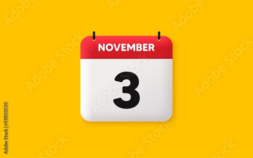 Calendar date 3d icon. 3rd day of the month icon. Event schedule date. Meeting appointment time. Agenda plan, November month schedule 3d calendar and Time planner. 3rd day day reminder. Vector