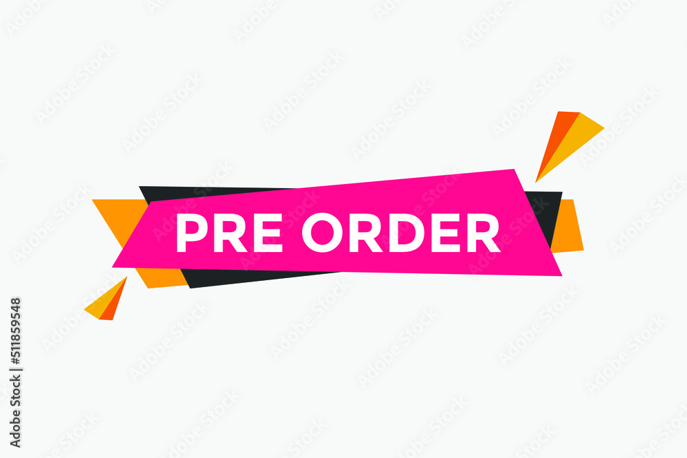 Pre Order text button. Web button banner template Pre Order
Pre Order text button. Web button banner template Pre Order