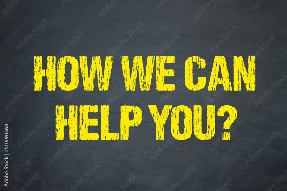 How we can help you? - obrazy, fototapety, plakaty 