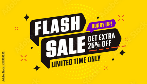 Flash sale sticker with get extra 25 percent off offer