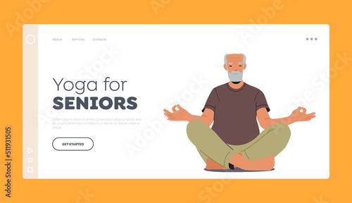 Yoga for Seniors Landing Page Template. Old Man Healthy Lifestyle, Relax. Elderly Male Character Meditate in Lotus Pose