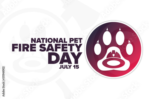 National Pet Fire Safety Day. July 15. Holiday concept. Template for background, banner, card, poster with text inscription. Vector EPS10 illustration.