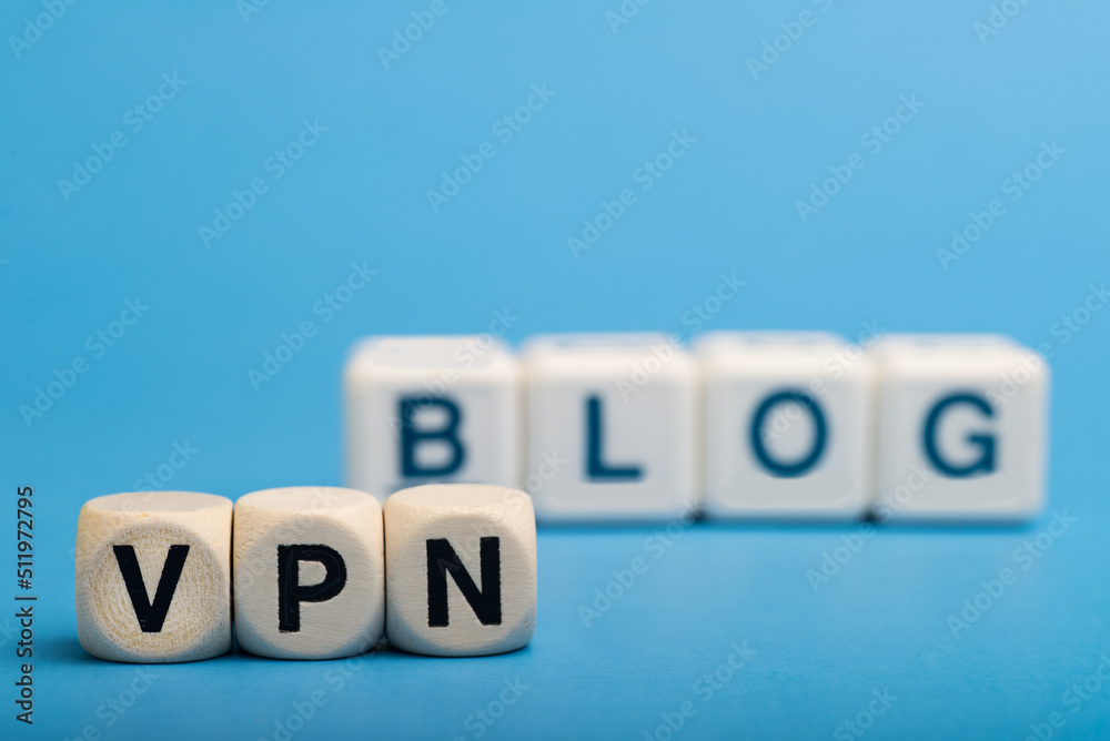 Vpn written on wooden cubes. Secure and private internet. Maintaining a personal blog. Vpn written on wooden cubes. Secure and private internet. Maintaining a personal blog.