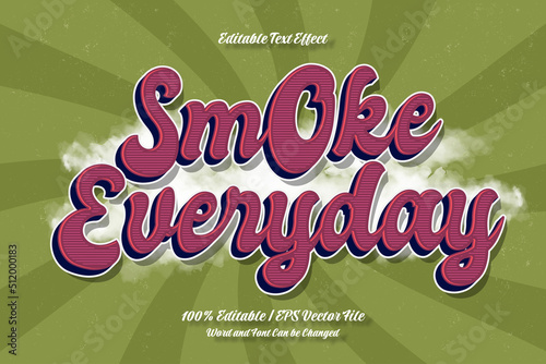 Smoke Everyday editable text effect 3D vintage style