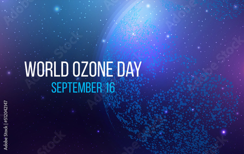 World ozone day banner. Futuristic map of the planet. World map. Abstract background with glowing planet Earth. Vector illustration.