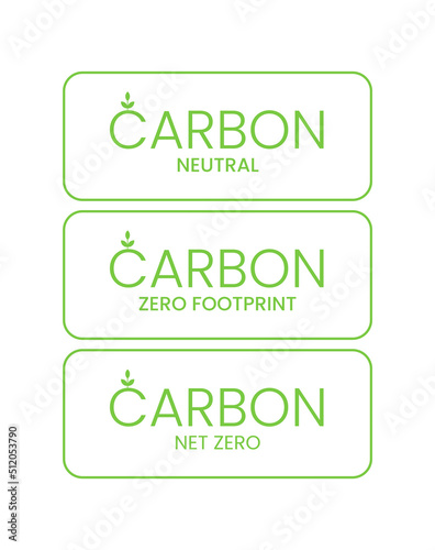 Carbon neutral, zero carbon footprint, carbon credit labels icon set isolated on white. Green eco friendly environment CO2 emission reduction banners for your designs. Greenhouse gas reduction concept