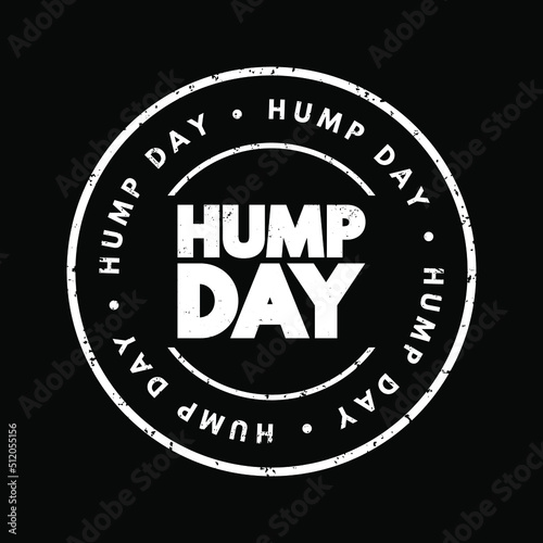 Hump Day text stamp, concept background