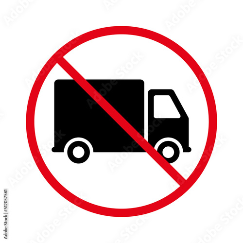No Allowed Parking Truck Road Sign. Ban Courier Truck Deliver Parcel Black Silhouette Icon. Forbidden Cargo Van Move Pictogram. Prohibited Vehicle Truck Red Stop Symbol. Isolated Vector Illustration