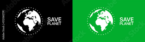 World line icon. Earth with save the planet text om black and green background. Green peace. Ecologicaly clean. Ecology concept. Vector line icon for Business and Advertising photo