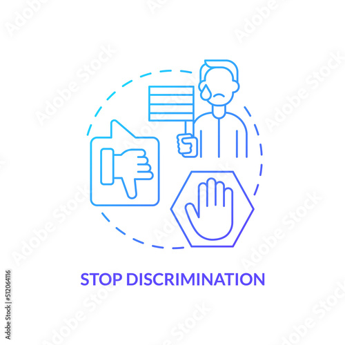 Stop discrimination blue gradient concept icon. Unjust treatment. Dealing with lgbt issue abstract idea thin line illustration. Isolated outline drawing. Myriad Pro-Bold fonts used