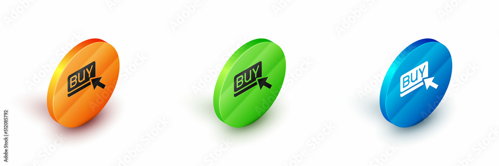Isometric Buy button icon isolated on white background. Financial and stock investment market concept. Circle button. Vector Isometric Buy button icon isolated on white background. Financial and stock investment market concept. Circle button. Vector