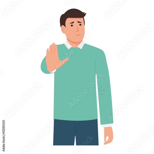 Man  saying no, showing denial or rejection sign, gesturing stop with hand. Flat vector illustration white background