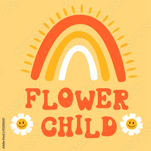 Retro 70's  hippie rainbow illustration print with groovy slogan for t-shirt or sticker poster