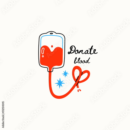 Blood bag. Donate blood text. Hand drawn colorful Vector illustration. Blood donation, Health Care concept. World Blood Donor Day. Trendy digital art. Isolated icon. Poster, print, logo, card template