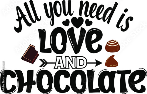 All you need is love and chocolate
