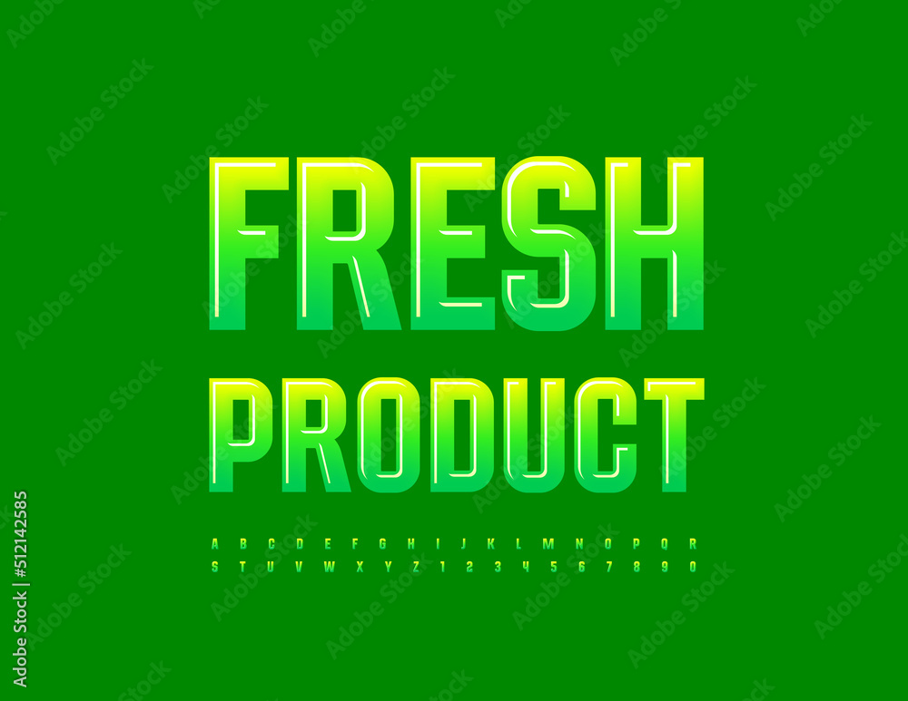 Vector green sign Fresh Product. Artistic Alphabet Letters and Numbers set. Elegant Glossy Font. Vector green sign Fresh Product. Artistic Alphabet Letters and Numbers set. Elegant Glossy Font.
